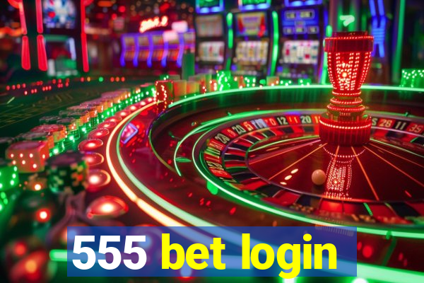 555 bet login